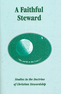 A Faithful Steward by A Faithful Steward