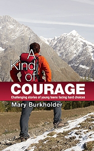 [A Kind of Courage | Mary Burkholder]