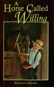 [A Horse Called Willing (by Rebecca Martin)]
