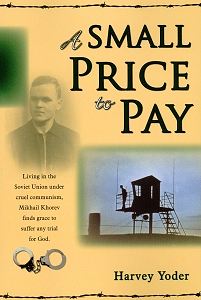 [A Small Price to Pay (by Harvey Yoder)]