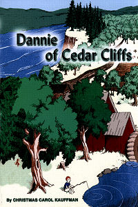 [Dannie of Cedar Cliffs (by Christmas Carol Kauffman)]