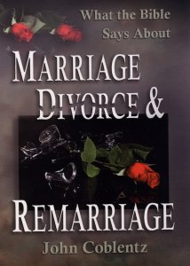 What the Bible Says about Marriage, Divorce, and Remarriage
