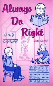 [Always Do Right (by Mary Currier)]