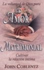 [La Voluntad de Dios para el Amor Matrimonial]