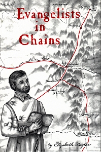 [Evangelists in Chains (by Elizabeth Wagler)]