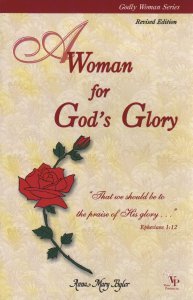 A Woman for God's Glory