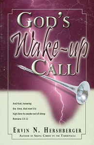 [God's Wake-up Call (by Ervin N. Hershberger)]