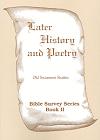 [Bible Survey Series: Later History and Poetry]