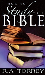 [How to Study the Bible]