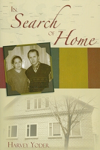 [In Search of Home (by Harvey Yoder)]