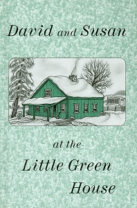 [David and Susan at the Little Green House (by Mary M. Landis)]