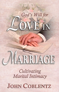 [God's Will for Love in Marriage (by John Coblentz)]