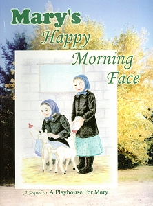 [Mary's Happy Morning Face (by Mrs. Cleon Martin)]