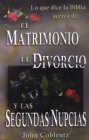 [El Matrimonio, el Divorcio, y las Segundas Nupcias]