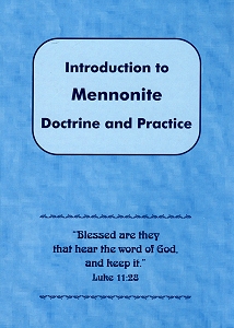 [Introduction to Mennonite Doctrine and Practice]