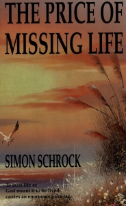 [The Price of Missing Life]