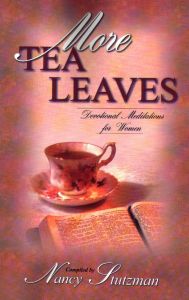 [More Tea Leaves (by Nancy Stutzman)]