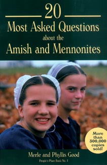[20 Most Asked Questions about the Amish and Mennonites]