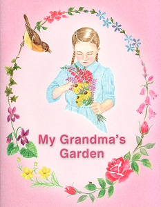 [My Grandma's Garden (by JoAnna Stauffer)]