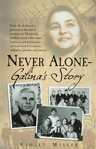 [Never Alone -- Galina's Story (by Violet Miller)]