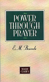 [Power Through Prayer]