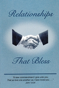 [Relationships That Bless (by Isaac D. Martin)]