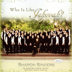 Sharon Singers 2009: Who Is Like Jehovah?