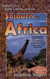 [Sojourn in Africa (by Elizabeth Wagler)]