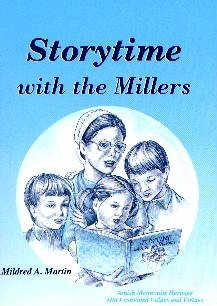 [Storytime With the Millers (by Mildred Martin)]