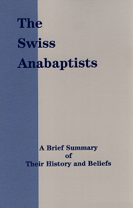 [The Swiss Anabaptists]