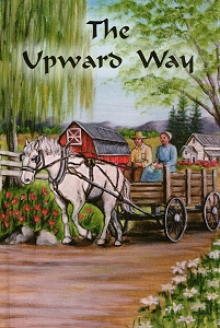 The Upward Way by Audrey Siegrist The Upward Way