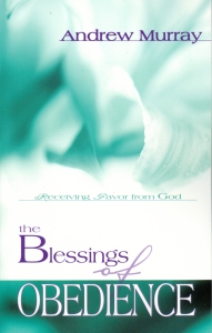[The Blessings of Obedience]