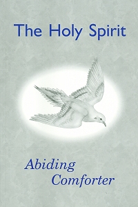 The Holy Spirit, Abiding Comforter