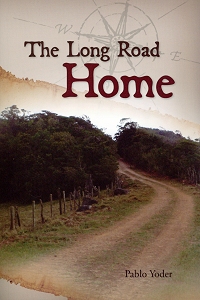 [The Long Road Home (by Pablo Yoder)]