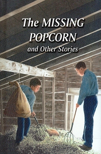 [The Missing Popcorn (by Grandmother Lois)]