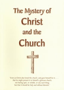 [The Mystery of Christ and the Church (by Isaac D. Martin)]