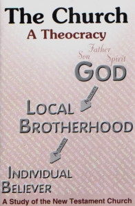 [The Church: A Theocracy]
