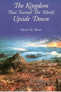 The Kingdom That Turned the World Upside Down
