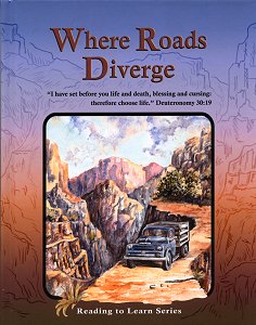 [Where Roads Diverge (by )]