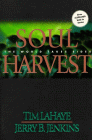 [Soul Harvest -- Left Behind, #4]