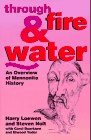 [Through Fire & Water: An Overview of Mennonite History]